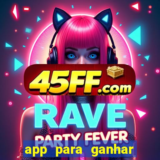 app para ganhar dinheiro assistindo videos
